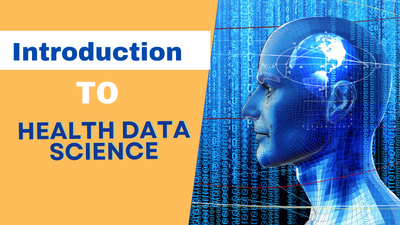 Introdcution to Health data science by Scimedian