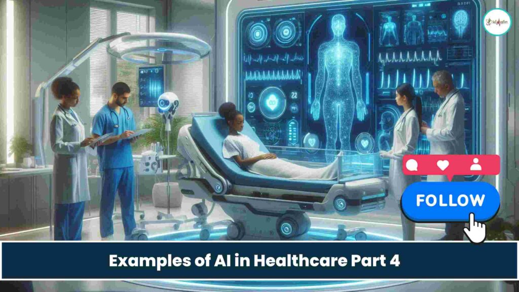 Top 5 Examples of AI in Healthcare- part 4 by SciMedian